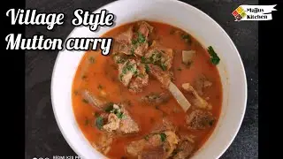Village style mutton rassa | Mutton Curry By Majjus Kitchen | Easy Recipe | Less Ingredients