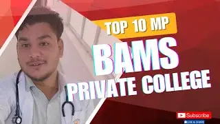 Top 10 MP BAMS private college #BAMS #Ayurveda #MPAyushCounselling #BAMSCollege #BAMSCounselling 