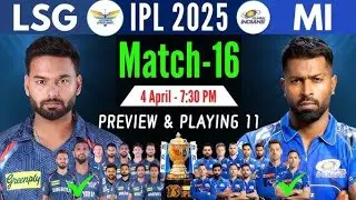 LSG vs MI IPL Match Prediction Lucknow Super Giants vs Mumbai Indians 16th IPL Prediction  IPL 2025