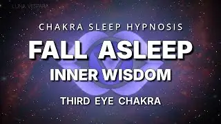 No Ads | Third Eye Chakra | Guided Sleep Meditation for Intuition & Insight