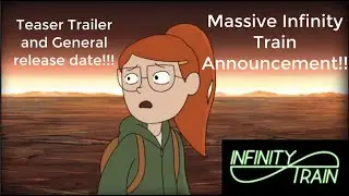 MASSIVE INFINITY TRAIN ANNOUNCEMENT!!! Teaser Trailer!!!