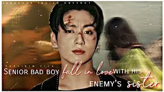 Плохой парень старшего возраста влюбился в сестру своего врага | #jungkookoneshotff #btsindianff