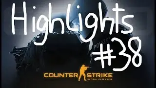 CS:GO Highlights #38