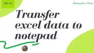 Transfer excel data to Notepad File Using Commands | Advanced VBA in Hindi
