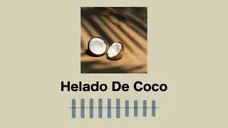 Sielo Ramirez - Helado De Coco (Visualizer)