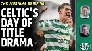 The positives & negatives of a crazy day in Ayrshire | Tounekti & Araujo's growing Celtic influence
