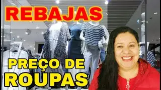 Pre&ccedil;os de roupas na Espanha | Rebajas 2020 | Custo de vida na Espanha 2020
