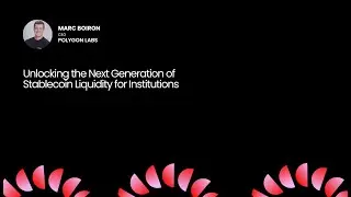 Unlocking the Next Generation of Stablecoin Liquidity for Institutions by Marc Boiron