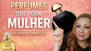  5 Perfumes Femininos Que Toda Mulher PRECISA Conhecer✨️