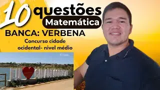 🔥 MATEMÁTICA NA VEIA! | Resolução de 10 Questões do Concurso de Cidade Ocidental (Nível Médio)