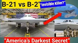 B-21 Raider vs B-2 Spirit 🔥 America&rsquo;s Most Dangerous Stealth Bomber Explained