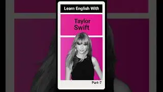 Learn English With Taylor Swift
