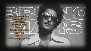 NonStop Bruno Mars Top Song | Best Bruno Mars Music | Bruno Mars Music Mix | Cover
