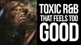 Toxic R&B That Feels Too Good 💀 Dark Late Night R&B Playlist