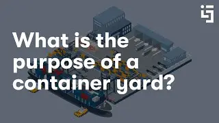 What's the Purpose of a container yard?