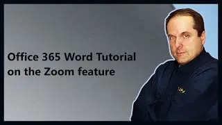 Office 365 Word Tutorial on the Zoom feature