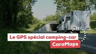 Le GPS sp&eacute;cial camping-car &agrave; ABSOLUMENT tester cet &eacute;t&eacute; !