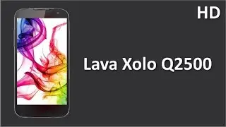Lava Xolo Q2500 Comes Online With 6 inch IPS LCD Capacitive Display, 1GB RAM, 3000 mAh Battery