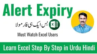 Alert Message for Expiry Date in MS Excel ||  Expiration Date Warnings in MS Excel Urdu Hindi