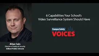 6 Capabilities Your School's Video Surveillance System Should Have