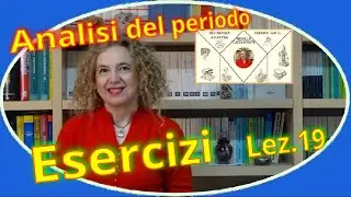 ESERCIZI di analisi del periodo e CONSIGLI - lez.19