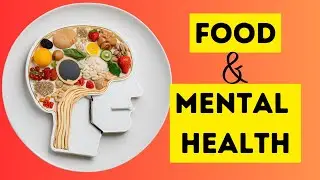 How Your Diet Affects Your Mood: The Powerful Link Between Nutrition and Mental Health