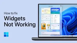 How To Fix Windows Widgets Not Working, Blank or Not Showing