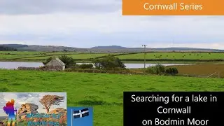 Dozmary Pool - Searching for a lake in Cornwall on Bodmin Moor