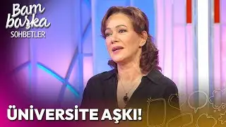 Bennu Yıldırımlar, Eşi Bülent Emrah Yarar Nasıl Tanıştı? | Bambaşka Sohbetler