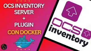 Instalar OCS Inventory Server en Ubuntu 24.04 [Con Docker - 2025]