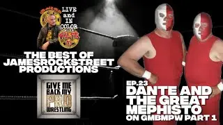 Dante and the Great Mephisto on GMBMPW!