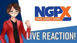 New Game Plus Expo Live Reaction