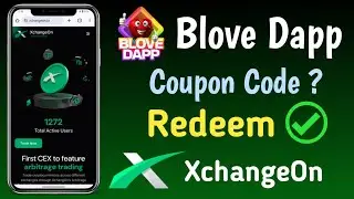 Xchangeon Coupon Redeem ! Blove dapp coupon code redeem xchangeon ! create xchangeon account