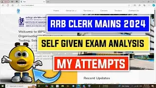 Self Given Exam Analysis IBPS RRB Clerk Mains 2024 - My Attempts