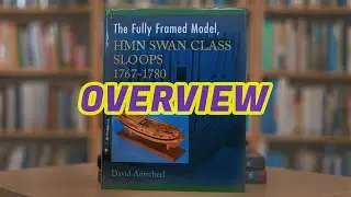 032 - Полностью каркасная модель шлюпов класса HMN SWAN 1767-1780 (том 1) Дэвида Антшерла
