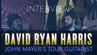 David Ryan Harris talks 2022 John Mayer tour setup and how he got the gig!