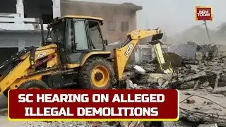 SC To Hear Plea Against Bulldozer Drive In UP; Jamiat Ulama-I-Hind Seeks Action Against Yogi Govt
