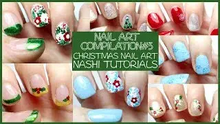 Nail Art Compilation #3 - Christmas Nail Art | Nashi Tutorials
