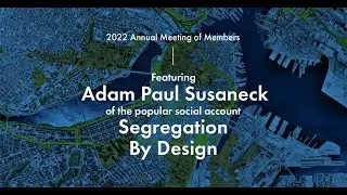2022 Annual Meeting of Members: Featuring Adam Paul Susaneck