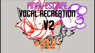 (+FLP) Final Escape Vocal Recreation v2 99.98% Accurate (better version) | vs Sonic.exe 3.0