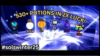 530+ POTIONS IN THE SOLS RNG 2X WINTER EVENT
