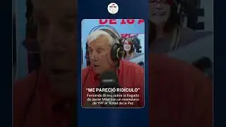 &ldquo;Me pareci&oacute; rid&iacute;culo&rdquo;: Fernando Bravo sobre la llegada de Milei con un mameluco de YPF al Nobel