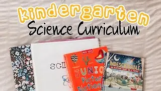 KINDERGARTEN SCIENCE CURRICULUM / PUTTING IT ALL TOGETHER ON A BUDGET!