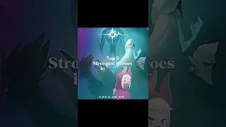 Top 5 strongest heroes in &ldquo;Wakfu&rdquo;  #wakfu