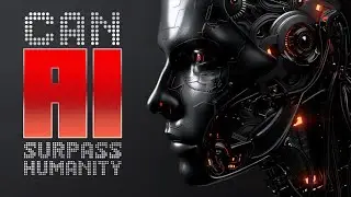 Can AI Surpass Humanity?