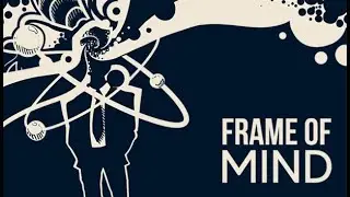 FRAME OF MIND - RELEASE TRAILER