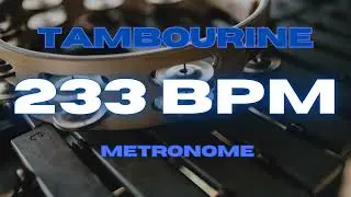 233 BPM - Tambourine Metronome