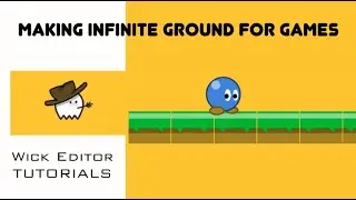 Ep4: Wick-Editor - Making Infinite Ground for Games