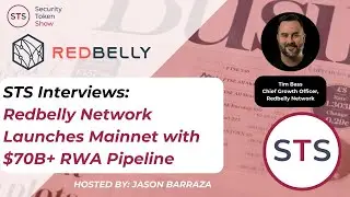 Security Token Show Interviews: Redbelly Network Launches Mainnet with $70B+ RWA Pipeline