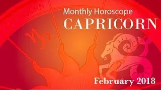 Capricorn Horoscope | February Monthly Horoscopes 2018